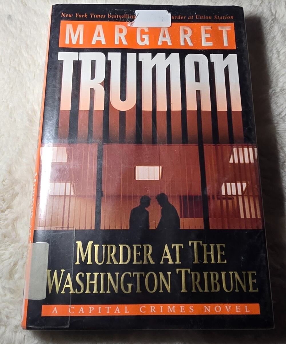 Margaret Truman Murder at the Washington Tribune First Edition Hardcover